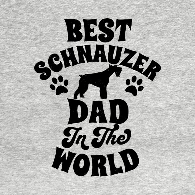 Best Schnauzer Dad by DeepFriedArt